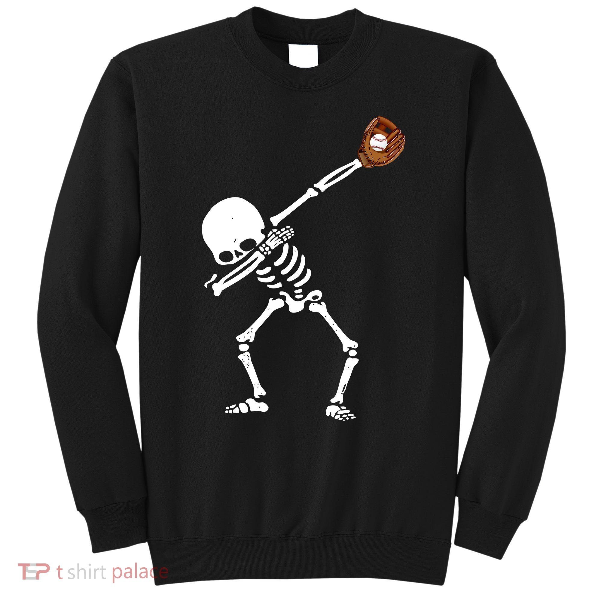 Dabbing Skeleton Baseball Glove Catch Dab Sweatshirt