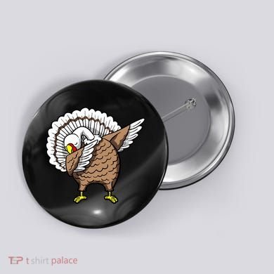 Dabbing Turkey Funny Thanksgiving Day Button
