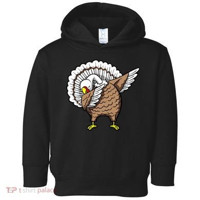 Dabbing Turkey Funny Thanksgiving Day Toddler Hoodie