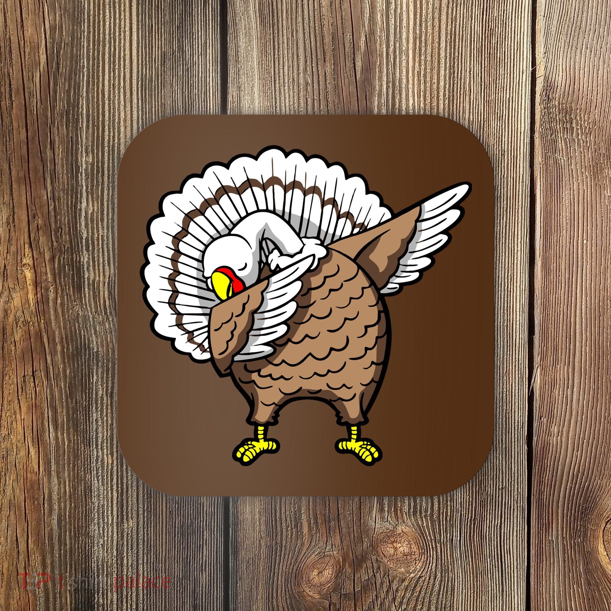 Dabbing Turkey Funny Thanksgiving Day Coaster