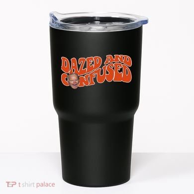 Dazed And Confused Funny Joe Biden Retro Tumbler