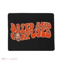 Dazed And Confused Funny Joe Biden Retro Mousepad thumb 0