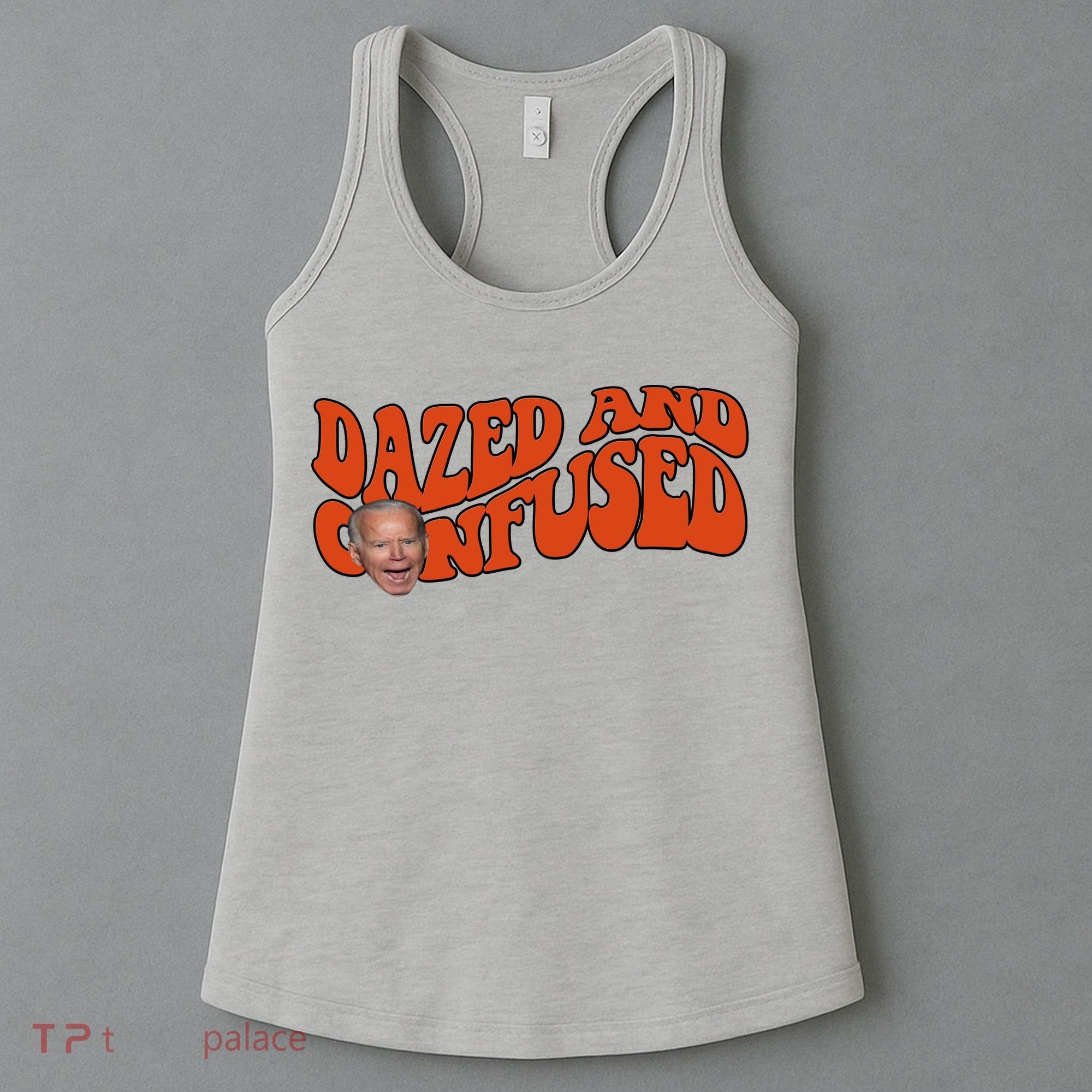 Dazed And Confused Funny Joe Biden Retro Women's Tank Top
