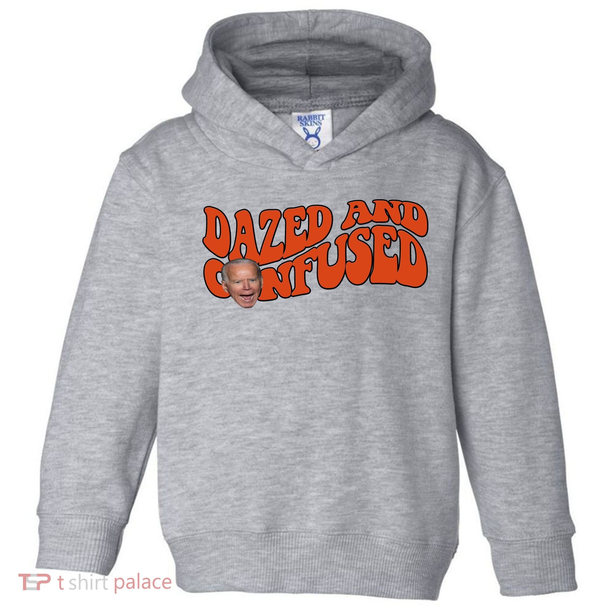 Dazed And Confused Funny Joe Biden Retro Toddler Hoodie