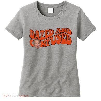 Dazed And Confused Funny Joe Biden Retro Women's T-Shirt