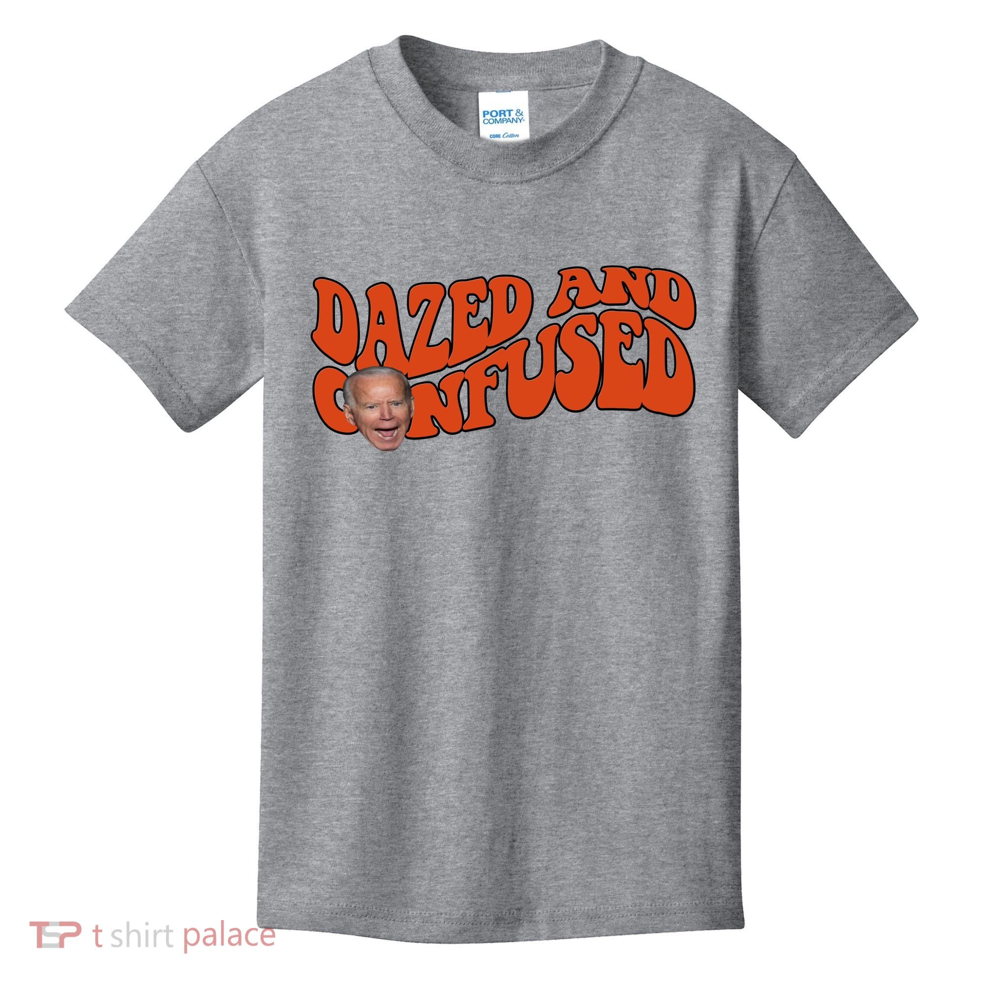 Dazed And Confused Funny Joe Biden Retro Kids T-Shirt