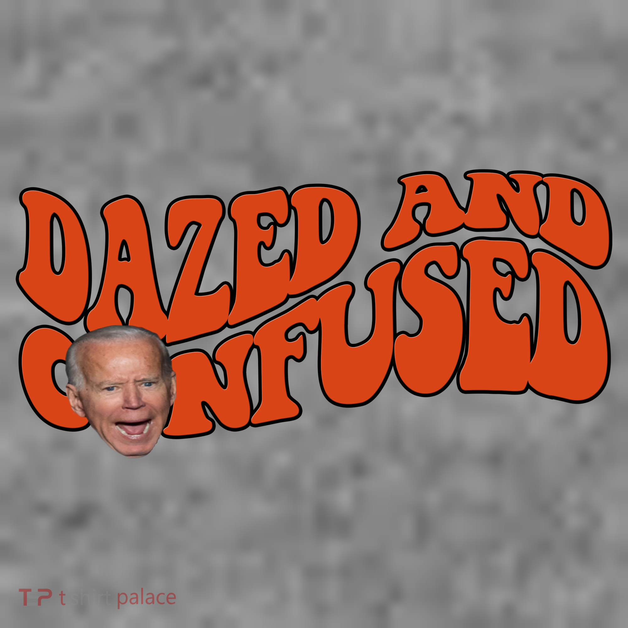 Dazed And Confused Funny Joe Biden Retro Kids T-Shirt