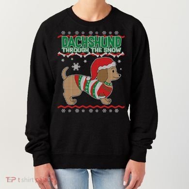 Dachshund Through The Snow Ugly Christmas Women's Sweatshirt