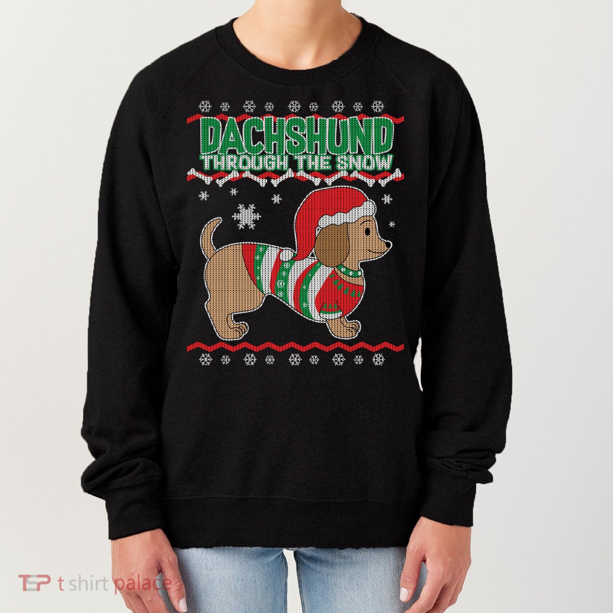 Dachshund Through The Snow Ugly Christmas Women's Sweatshirt