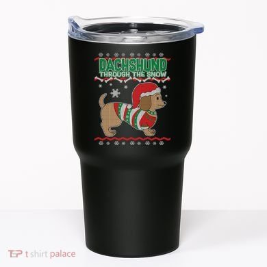 Dachshund Through The Snow Ugly Christmas Tumbler