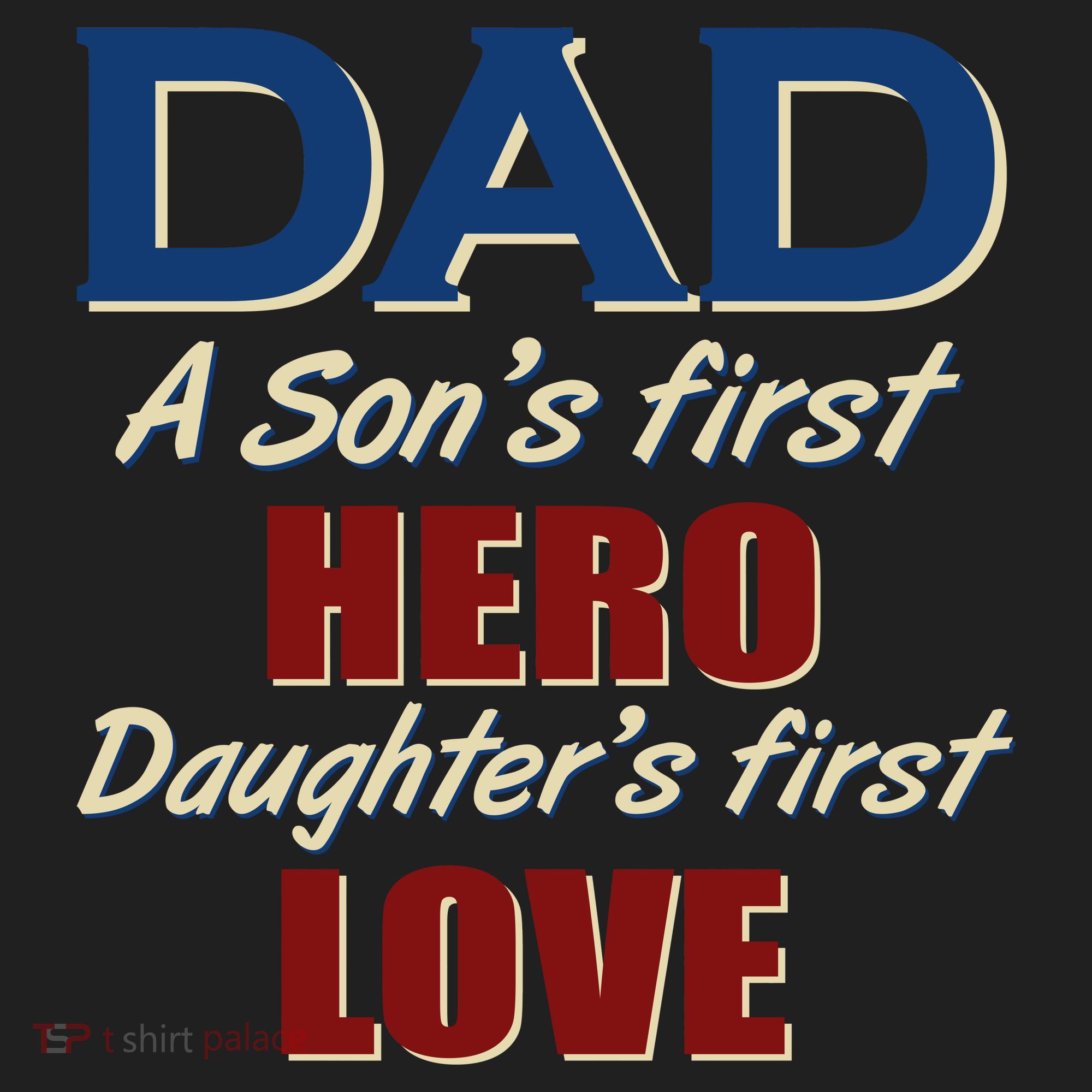 Dad A Son First Hero Daughters First Love Women's Sweatshirt