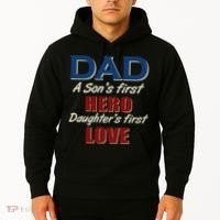 Dad A Son First Hero Daughters First Love Hoodie thumb 2