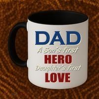 Dad A Son First Hero Daughters First Love Coffee Mug thumb 2