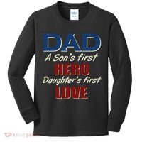 Dad A Son First Hero Daughters First Love Kids Long Sleeve Shirt thumb 0