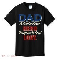 Dad A Son First Hero Daughters First Love Kids T-Shirt thumb 0