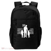 Dad A Son's First Hero Daughters First Love Backpack thumb 0