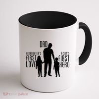 Dad A Son's First Hero Daughters First Love Coffee Mug thumb 1