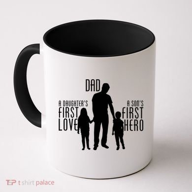 Dad A Son's First Hero Daughters First Love Coffee Mug