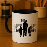 Dad A Son's First Hero Daughters First Love Coffee Mug thumb 4