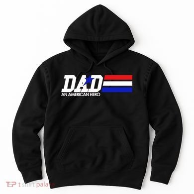 Dad An American Hero Hoodie