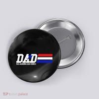 Dad An American Hero Button thumb 0