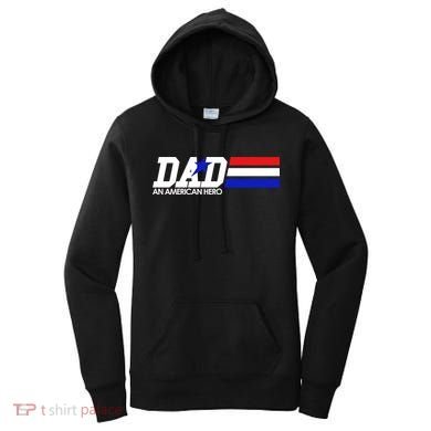 Dad An American Hero Women's Hoodie