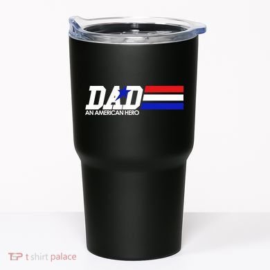Dad An American Hero Tumbler