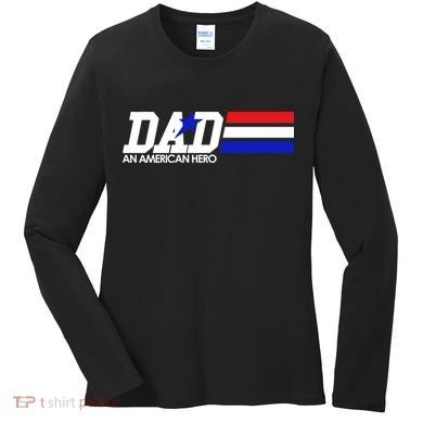 Dad An American Hero Women's Long Sleeve Shirt