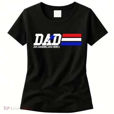 Dad An American Hero Women's T-Shirt