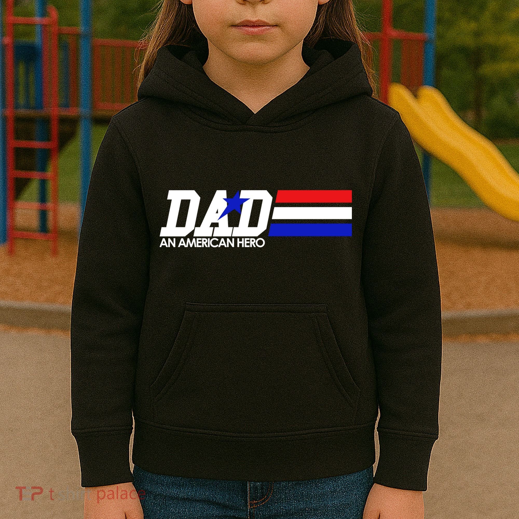 Dad An American Hero Kids Hoodie