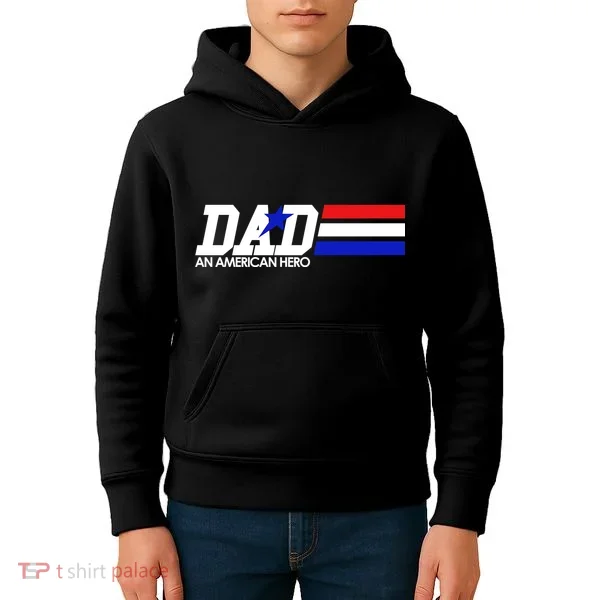 Dad An American Hero Kids Hoodie