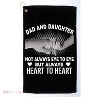 Dad And Daughter Always Heart To Heart Golf Towel thumb 0