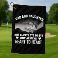 Dad And Daughter Always Heart To Heart Golf Towel thumb 1