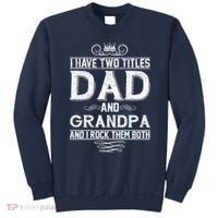 Dad And Grandpa Rock The Both Sweatshirt thumb 0