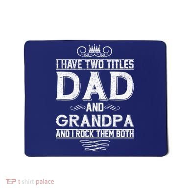 Dad And Grandpa Rock The Both Mousepad