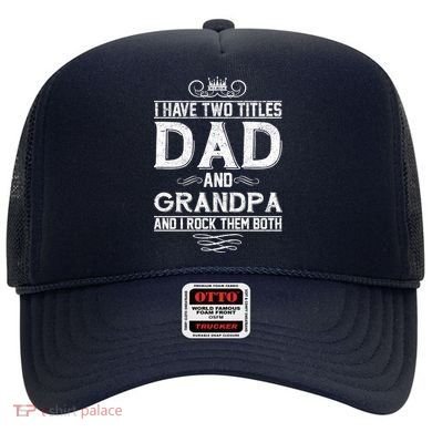 Dad And Grandpa Rock The Both Hat