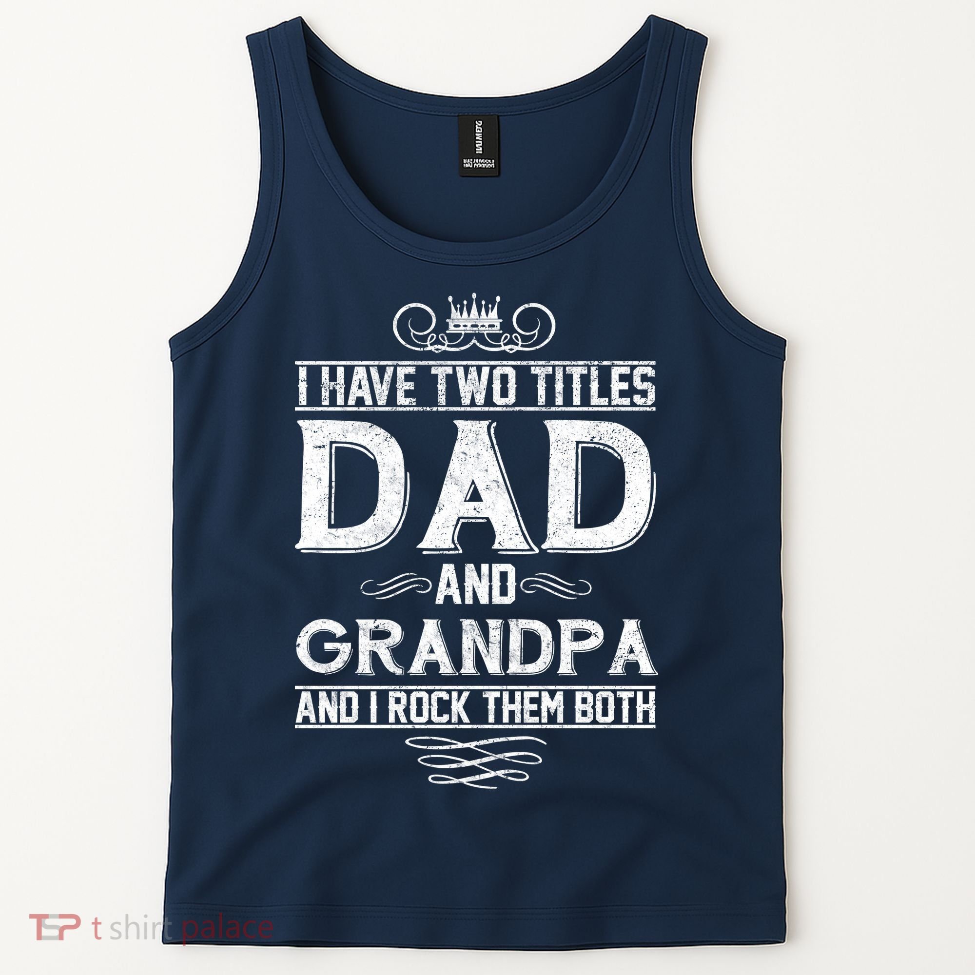 Dad And Grandpa Rock The Both Tank Top
