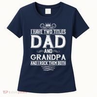 Dad And Grandpa Rock The Both Women's T-Shirt thumb 0