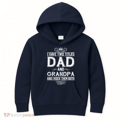 Dad And Grandpa Rock The Both Kids Hoodie