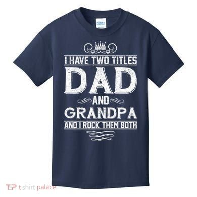 Dad And Grandpa Rock The Both Kids T-Shirt