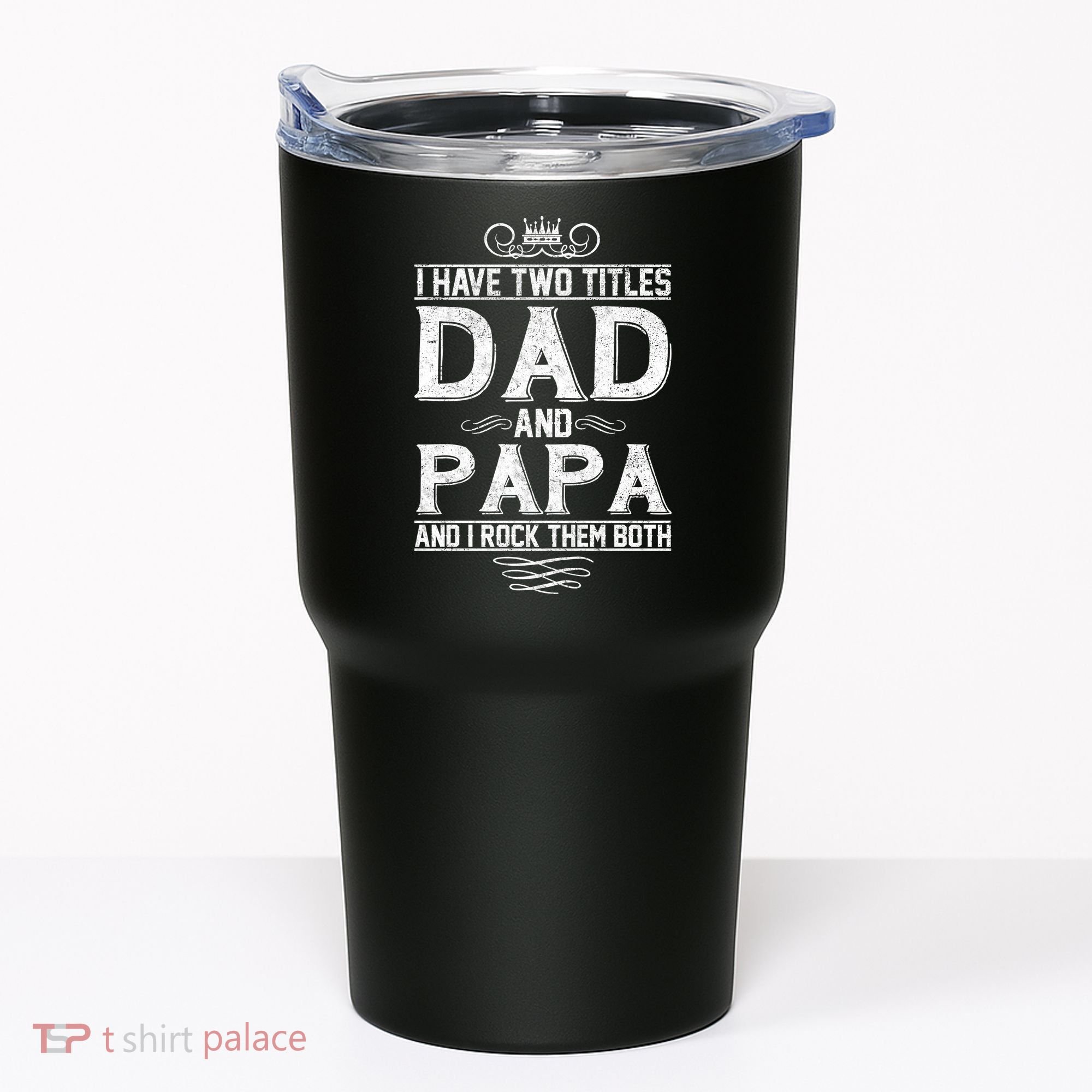 Dad And Papa Rock The Both Tumbler