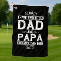 Dad And Papa Rock The Both Golf Towel thumb 1