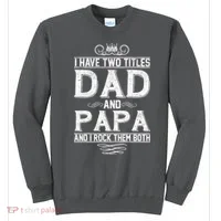 Dad And Papa Rock The Both Sweatshirt thumb 0