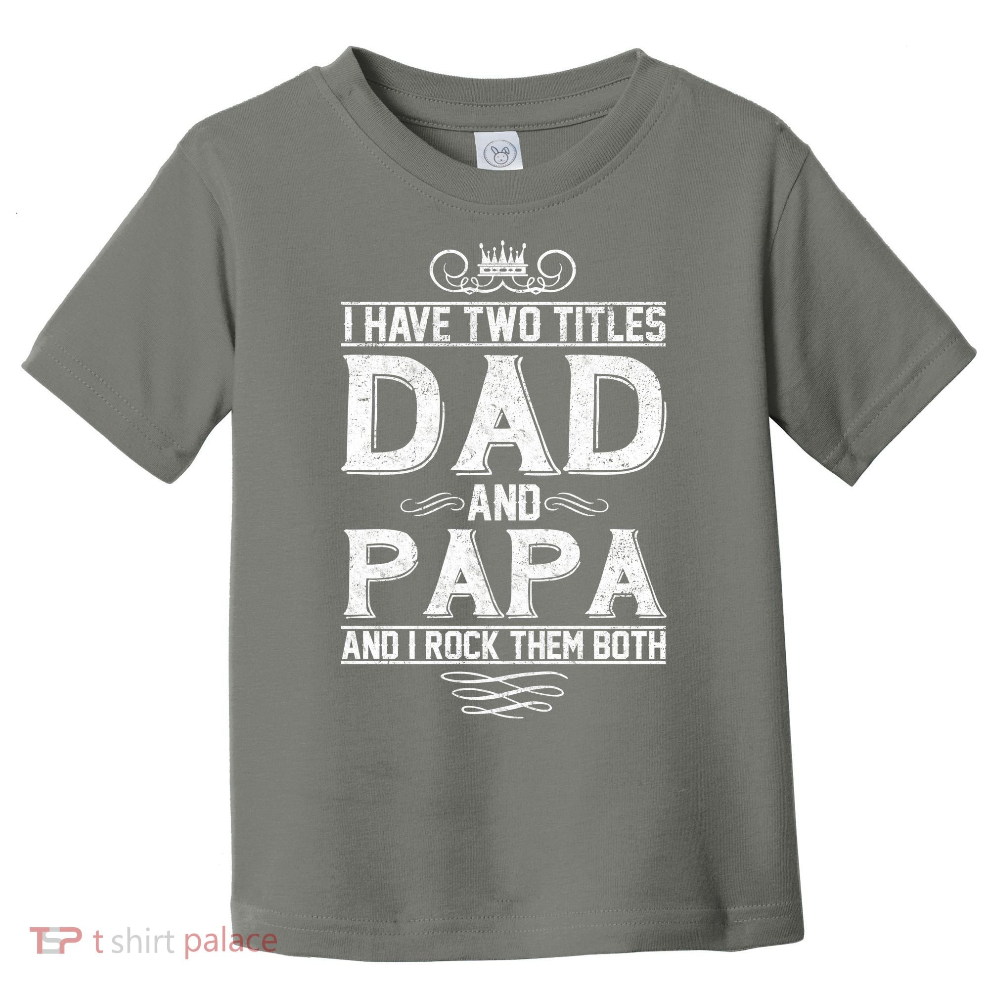 Dad And Papa Rock The Both Toddler T-Shirt