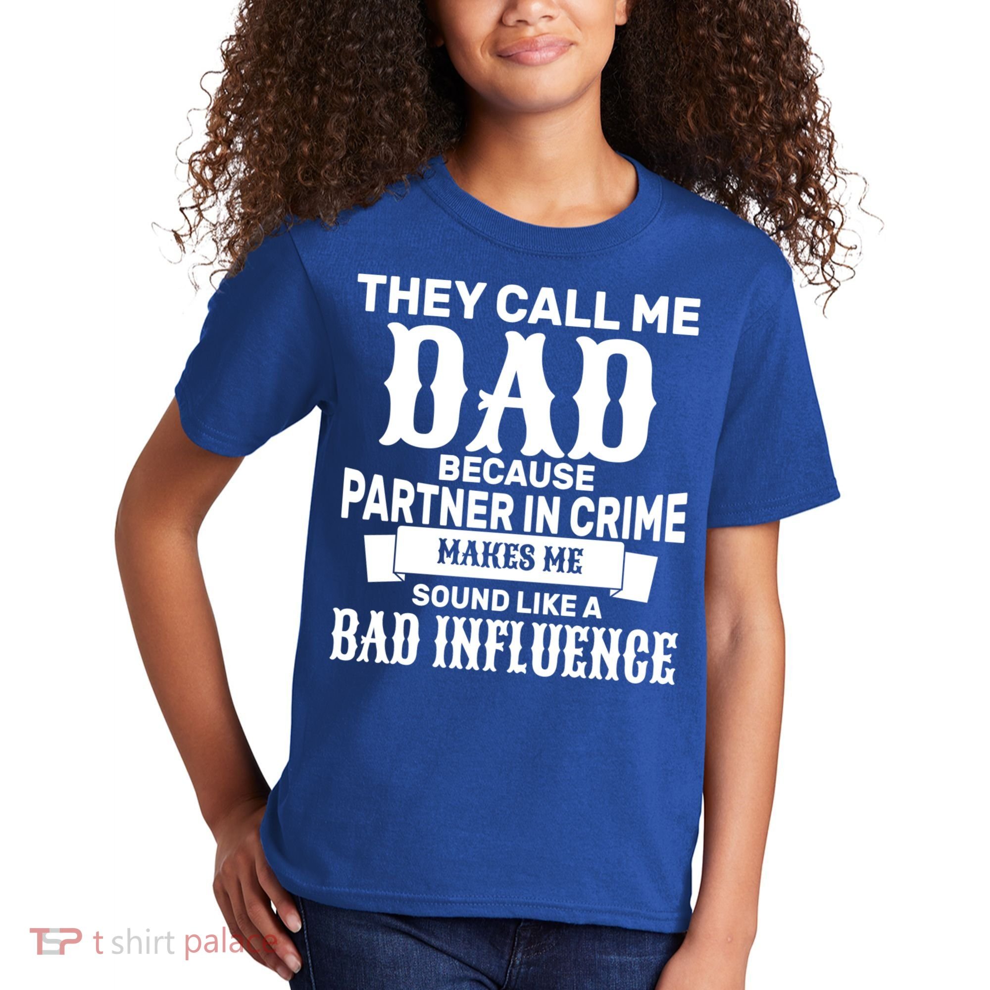Dad Bad Influence Kids T-Shirt