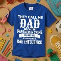 Dad Bad Influence Kids T-Shirt thumb 3