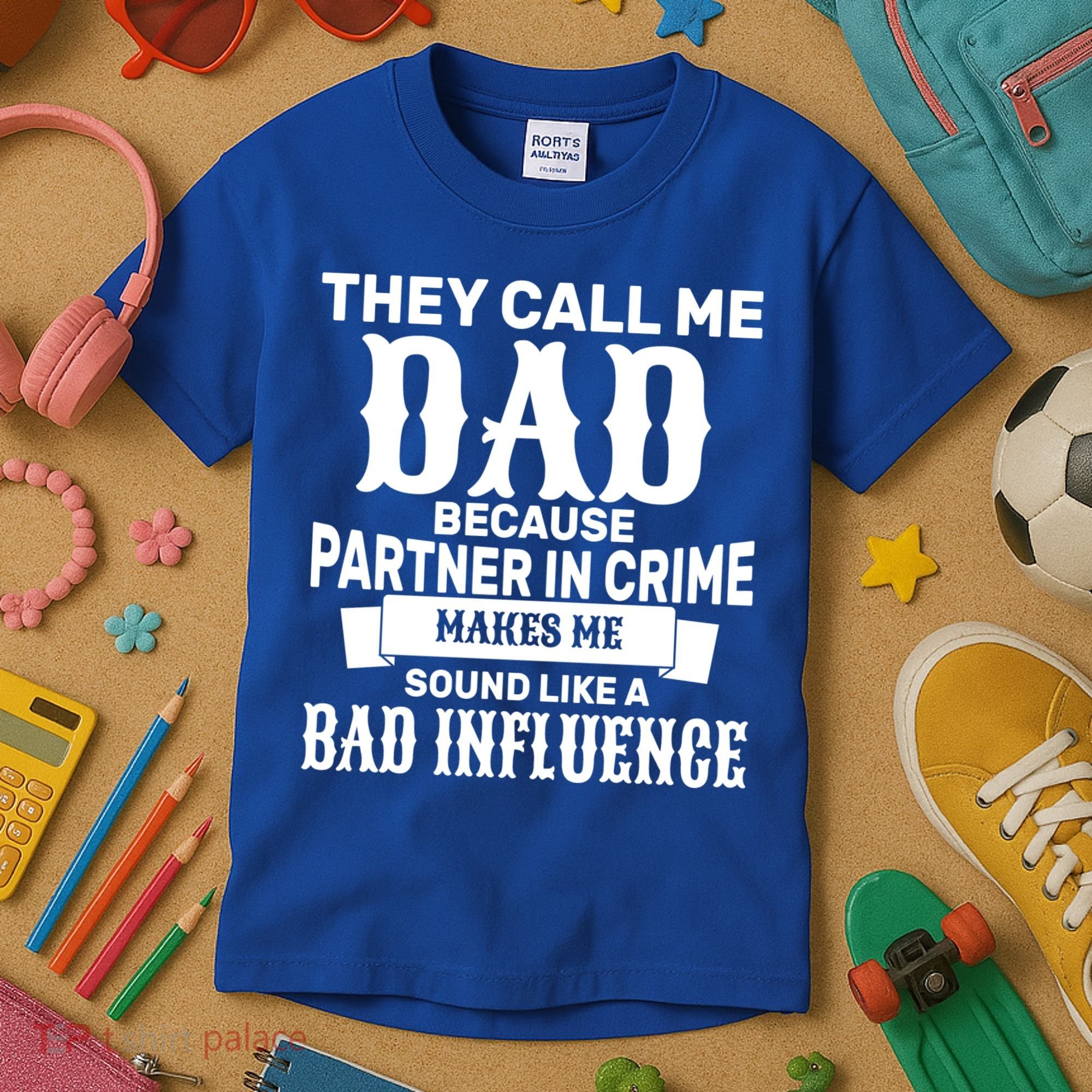 Dad Bad Influence Kids T-Shirt