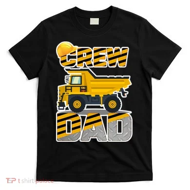 Dad Birthday Crew Construction Party T-Shirt