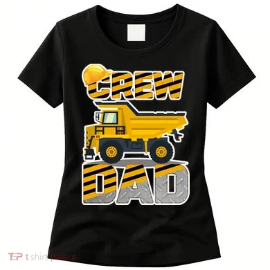 Dad Birthday Crew Construction Party Women's T-Shirt