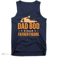 Dad Bod It's A Father Figure Funny  Tank Top thumb 0